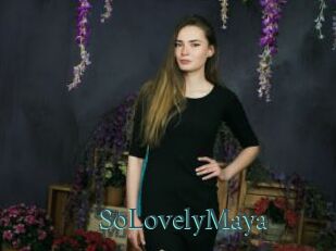 SoLovelyMaya