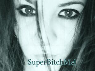SuperBitchMel