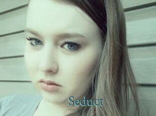 Seduct