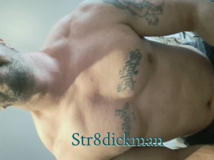 str8dickman En live show