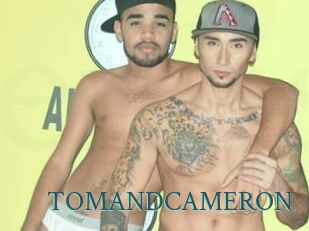 TOMANDCAMERON