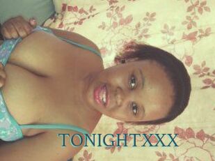 TONIGHT_XXX