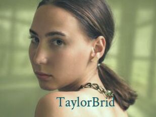 TaylorBrid