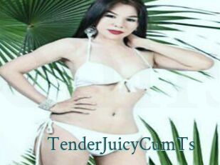 TenderJuicyCumTs