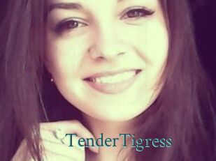 TenderTigress