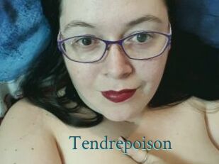 Tendrepoison