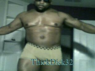 ThickDick32