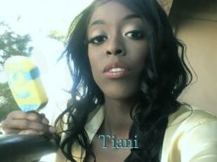 Tiani