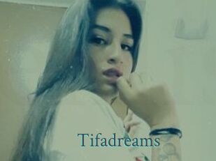 Tifadreams