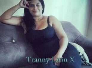 Tranny_Latin_X