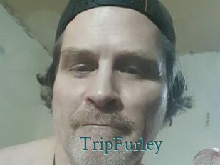 TripFurley