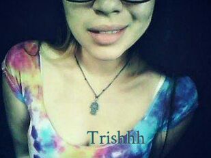 Trishhh