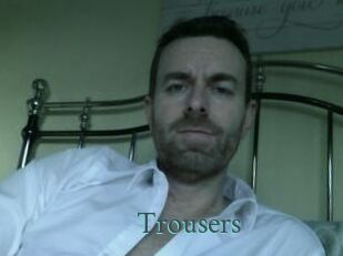 Trousers