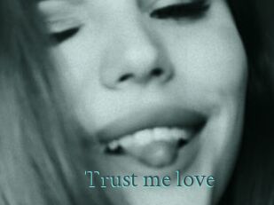 Trust_me_love