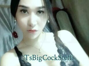 TsBigCockSteffi