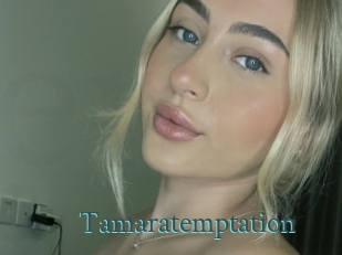 Tamaratemptation