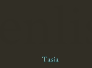 Tasia