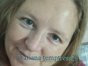 tatiana_temptress29 En live show