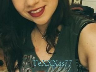 TeXXXas77