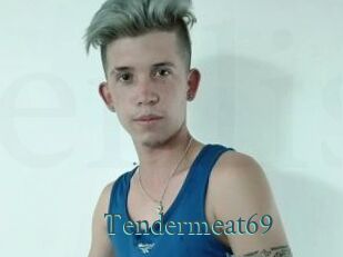 Tendermeat69