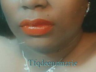 Tfqdeenamarie