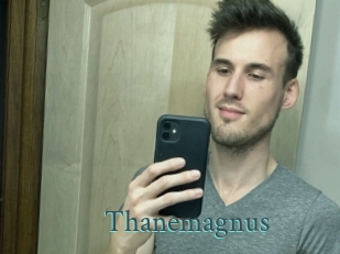 Thanemagnus