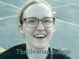 Thelibrarianandbear