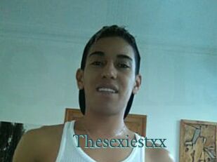 Thesexiestxx