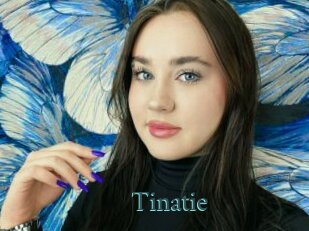 Tinatie
