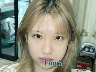 Tingh