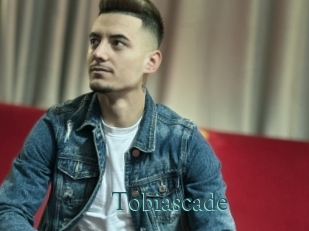 Tobiascade