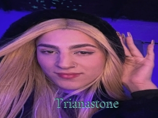 Trianastone