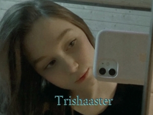 Trishaaster