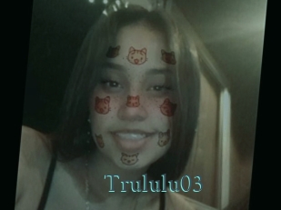Trululu03
