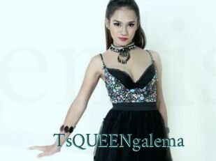 TsQUEENgalema