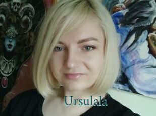 Ursulala