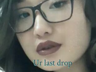 Ur_last_drop