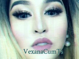 VexanaCumTs