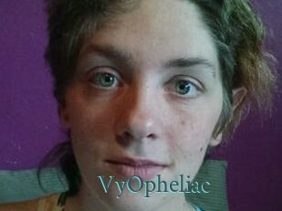 VyOpheliac