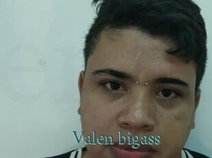 Valen_bigass