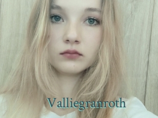 Valliegranroth
