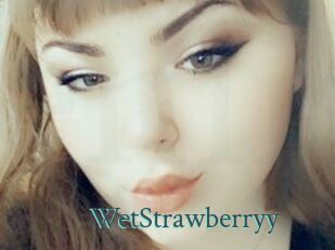 WetStrawberryy