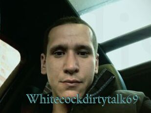 Whitecockdirtytalk69
