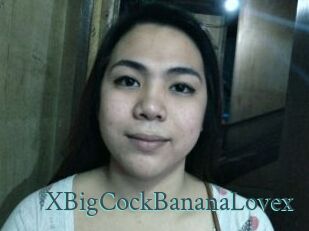 XBigCockBananaLovex