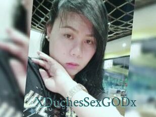 XDuchesSexGODx