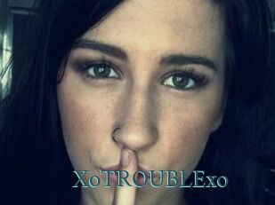 XoTROUBLExo