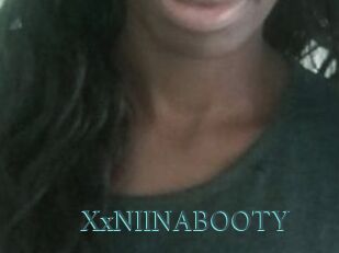 XxNIINABOOTY
