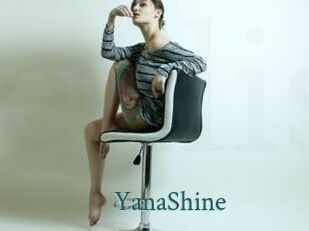 YanaShine