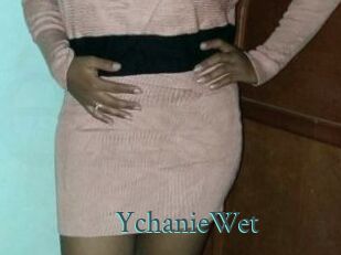 YchanieWet