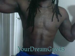 YourDreamGuy45